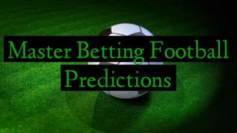 Master Betting Football Predictions Football