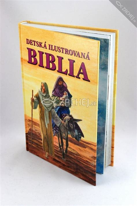 Zachej Sk • Kniha Detská Ilustrovaná Biblia Iveta Pijáková