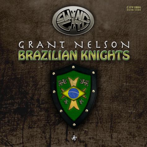 Brazilian Knights | Grant Nelson