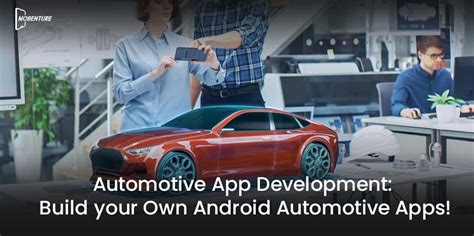 Build your Own Android Automotive Apps! - Mobenture - Medium