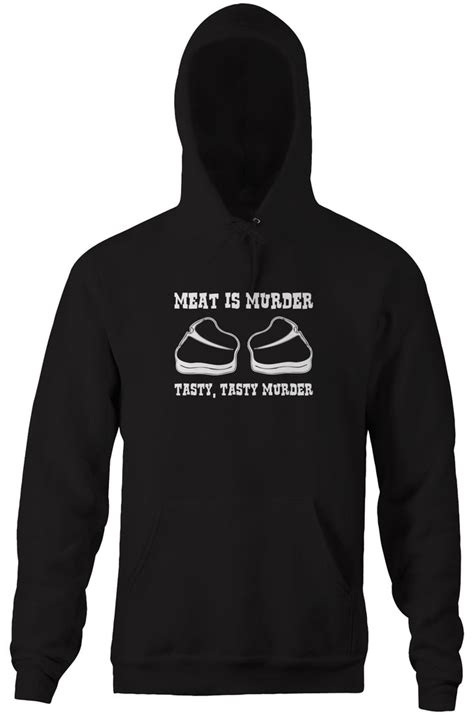 Meat Is Murder Tasty Tasty Murder Hoodie