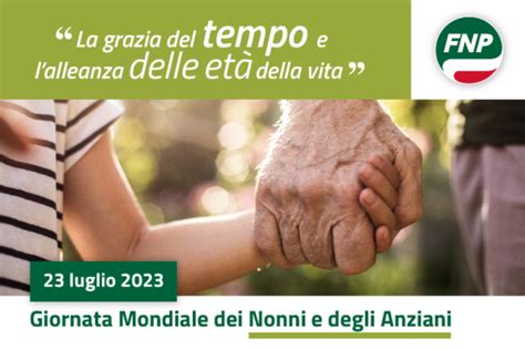 Giornata Mondiale Dei Nonni E Degli Anziani