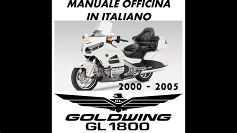 Manuale Officina In Italiano Honda Goldwing Gl E A Dal Al