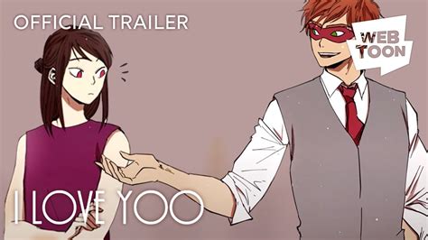 I Love Yoo Official Trailer Webtoon Youtube