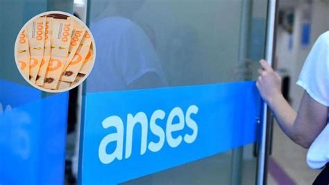 Anses Paga En Abril Qui Nes Pueden Acceder