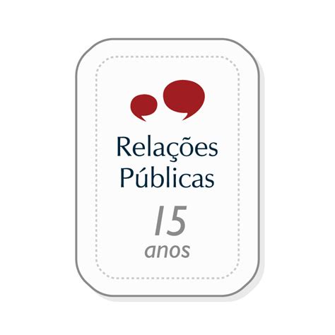 Relações Públicas Quantos Anos - 7