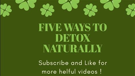 How To Detox Your Body I Five Efective Ways To Detox Naturally I I 💃😍