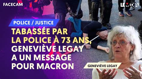 Tabass E Par La Police Ans Genevi Ve Legay A Un Message Pour