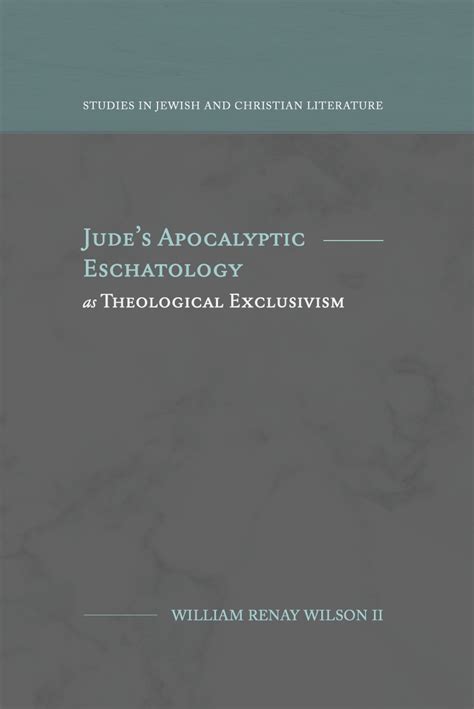 Jude’s Apocalyptic Eschatology as Theological Exclusivism - Fontes Press