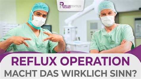 Reflux Operation Einblick In Unseren Op Saal Muss Ich Mich Wirklich