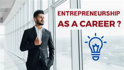 Entrepreneurship As A Career Option I Power Of An Entrepreneurial