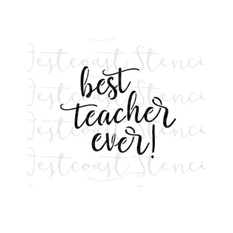 Best Teacher Script Stencil Sugar Love Designs