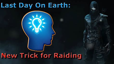 Last Day on Earth:New Glitch For Raiding - YouTube