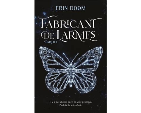 Gibert Fabricant De Larmes Tome 1 Doom Erin Autres Livres