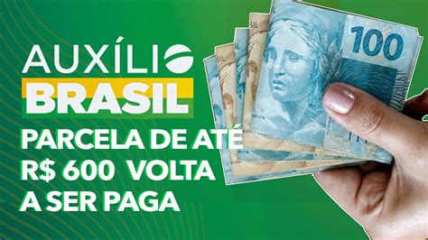 Parcela De Até R 600 Do Auxílio Brasil Volta A Ser Paga Confira O