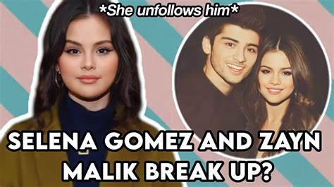 Selena Gomez And Zayn Malik BREAK UP She Unfollows Him And Gigi Hadid