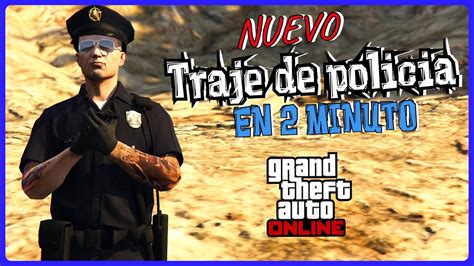 NUEVO Como Conseguir TRAJE De POLICIA En GTA 5 Online FACIL Y RAPIDO