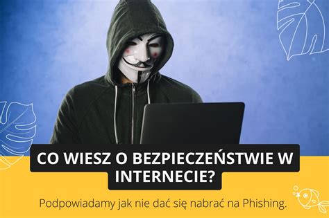 Co Wiesz O Bezpiecze Stwie W Internecie Blog Pollyart