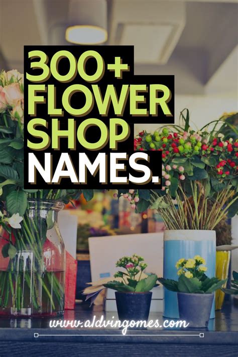 300 Cute Flower Shop Names Ideas You Can T Miss Flower Shop Names