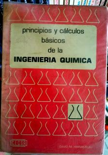 Principios Y Cálculos Básicos En Ingeniería Química MercadoLibre