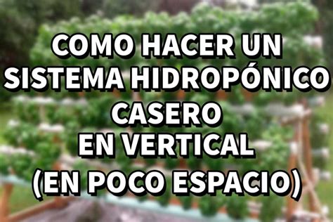 COMO HACER UN SISTEMA HIDROPÓNICO NFT CASERO CON TUBOS DE PVC