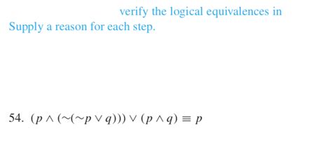 Solved Verify The Logical Equivalences In Supply A Reason Chegg