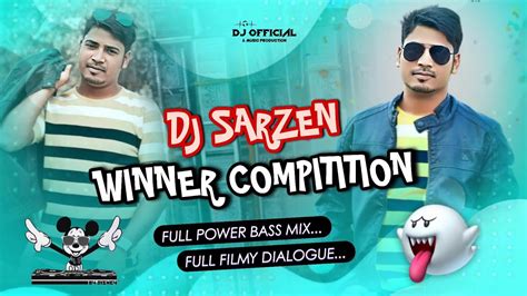 Dj Sarzen Winner Personal Compitition Song Full Power Bass Mix Dj