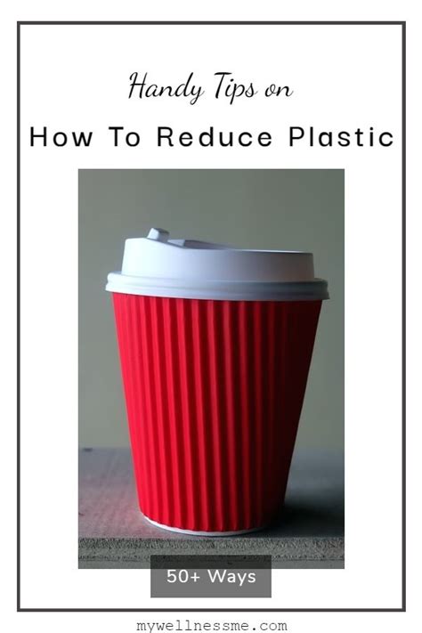 50 Ways To Reduce Your Plastic Footprint Artofit