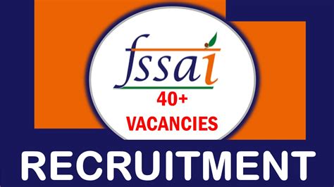 Fssai Recruitment 2023 New Opportunity For 40 Vacancies Check Posts