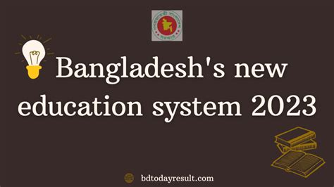 Bangladesh's New Education System 2023 - BD Today Result