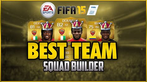 FIFA 15 THE BEST TEAM 2 0 Squad Builder FIFA 15 Ultimate Team