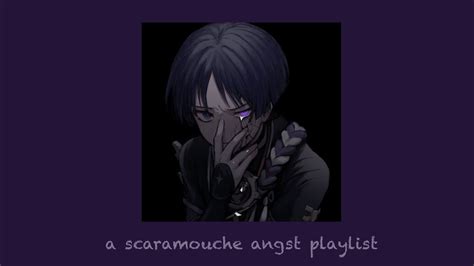 A Scaramouche Angst Playlist Youtube