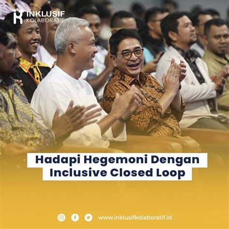 Inklusifkolaboratif Id On Twitter Dengan Inclusive Closed Loop