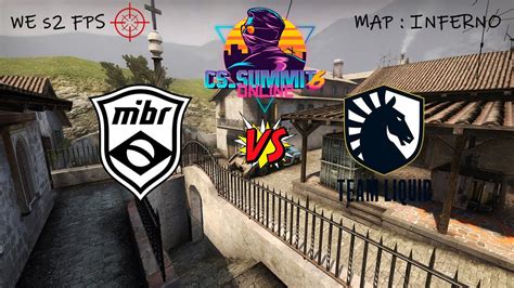 Mibr Vs Liquid Map Inferno Cs Summit Pt Br Youtube