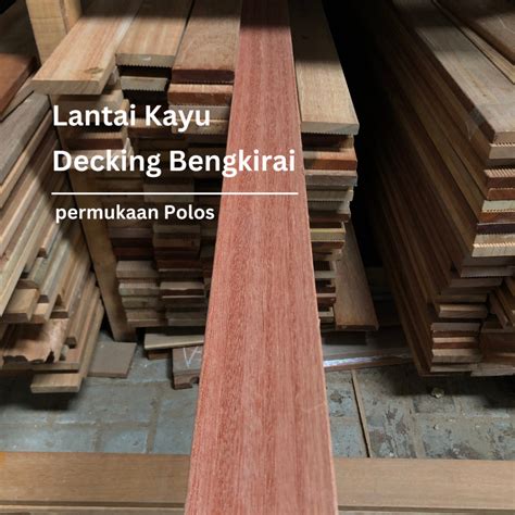 Jual Papan Decking Kayu Bengkirai Lebar 9cm Panjang 70cm Kualitas Grade