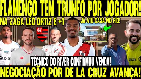 Flamengo Tem Coelho Na Cartola Por Jogador E T C Do River Admite Venda