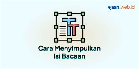 menyimpulkan isi bacaan ejaanwebid
