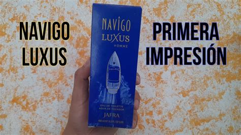 Nuevo NAVIGO LUXUS JAFRA Primera Impresión YouTube