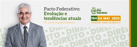 Faculdade Pio Décimo Pacto Federativo Evolução E Tendências Atuais