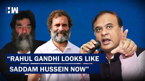 Assam CM Himanta Biswa Sarma Compares Rahul Gandhi To Saddam Hussein