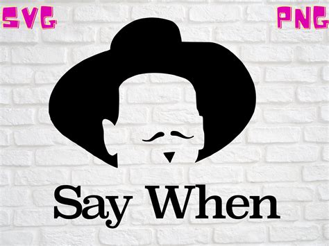 Tombstone Doc Holliday Say When Svg Digital File Only Svg Etsy