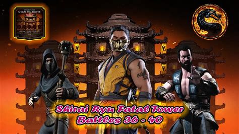 MK Mobile Shirai Ryu Fatal Tower Battles 36 40 Mortal Kombat YouTube