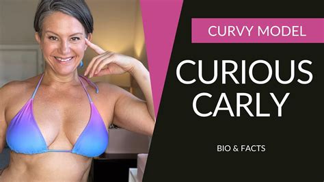 Carly Curious Plus Size Curvy Model Natural Beauty Old Model Bio