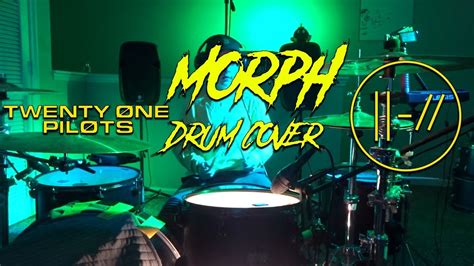 Twenty One Pilots Morph Drum Cover YouTube