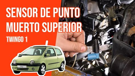 C Mo Cambiar El Sensor De Punto Muerto Superior Twingo Youtube