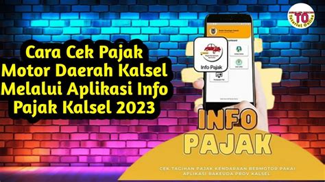 Cara Cek Pajak Motor Daerah Kalsel Melalui Aplikasi Info Pajak Kalsel