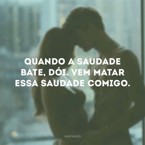 45 frases de amor e saudade para acalmar seu coração