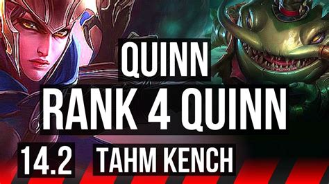 Quinn Vs Tahm Top Rank 4 Quinn 2000 Games 10 1 0 Godlike Kr