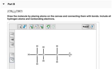 Solved Part B CH3 2CHCl Draw The Molecule By Placing Atoms On The