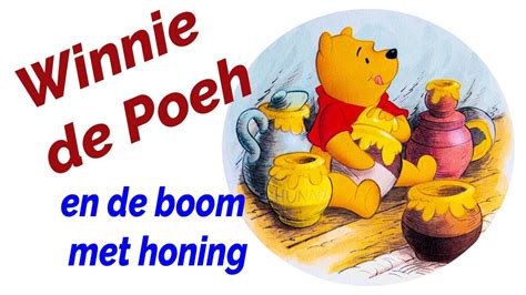 Winnie De Poeh En De Boom Met Honing Voorlezen In Het Nederlands